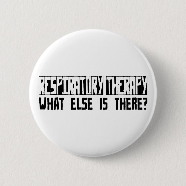 Respiratory Therapy What Else Is There? Button (Front)