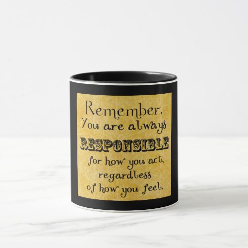Responsibility Quote Encouragement Mug
