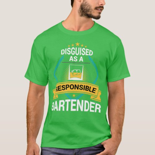 Responsible Bartender Alcohol Industry Funny Drink T_Shirt