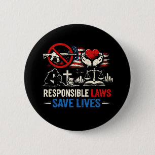 Responsible Laws Save Lives Button