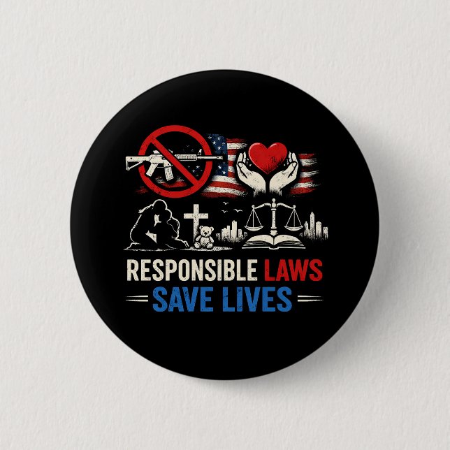 Responsible Laws Save Lives Button (Front)