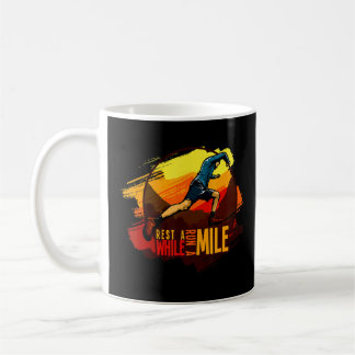 Rest a while run a Mile Trailrunner Coffee Mug