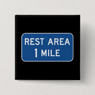 Rest Area Road Sign Button