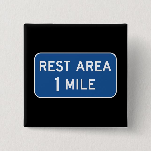 Rest Area Road Sign Button (Front)
