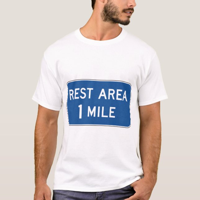 Rest Area Road Sign T-Shirt (Front)