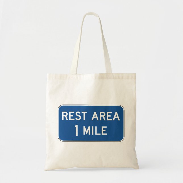 Rest Area Road Sign Tote Bag (Front)