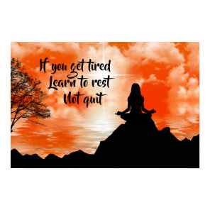 Rest, Don't Quit Inspirational Motivational Quote Poster