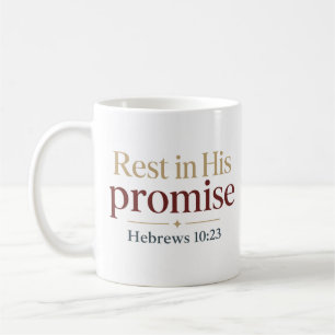 Rest In His Promise Inspiring Scripture Quote Coffee Mug