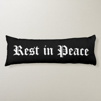 Rest in Peace Body Pillow