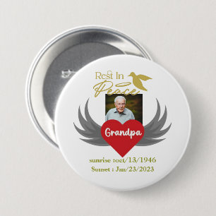 Rest in peace ,funeral custom photo ,loving memory button