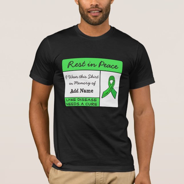 Rest in Peace Lyme Disease In Memory of Shirt (Front)