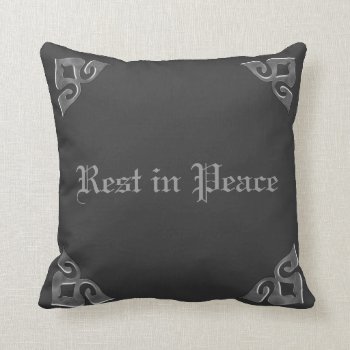 Rest In Peace Throw Pillow by angelworks at Zazzle