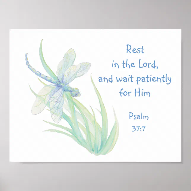 Rest in the Lord Scripture Dragonfly Blue, Green Poster | Zazzle