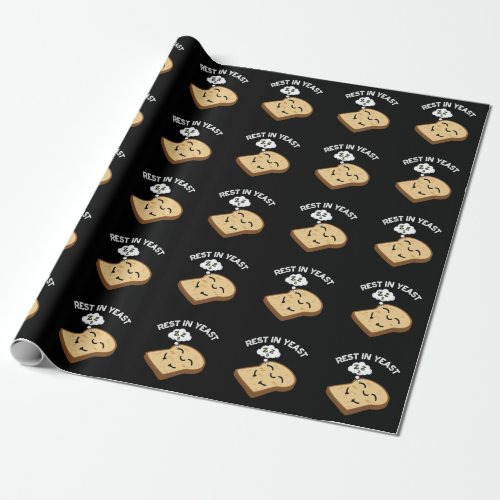 Rest In Yeast Funny Bread Puns Dark BG Wrapping Paper