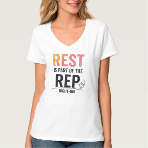 Rest Is Part of the Rep – Night Ink Edition T-Shirt