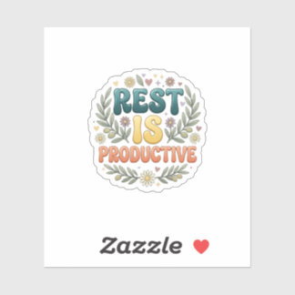 Rest Is Productive | Self Care & Slow Living Inspi Sticker