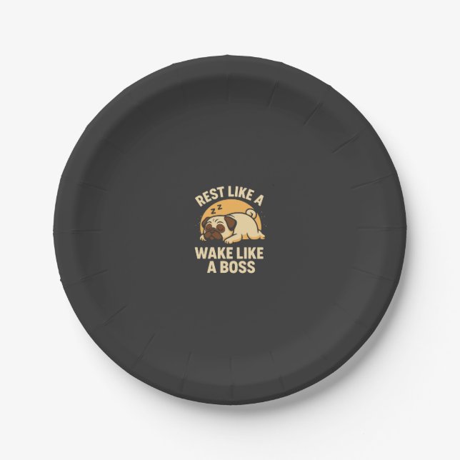 Rest Like A Pug - Wake Like A Boos Paper Plates (Front)