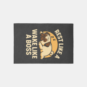 Rest Like A Pug - Wake Like A Boos Rug