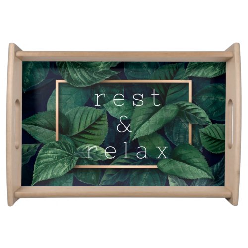 Rest  Relax Dark Green Leaf Natural Wood Serving Tray