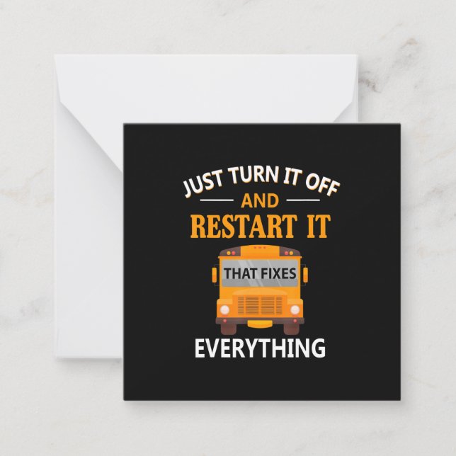 Restart It That Fixes Everything School Bus Driver Note Card (Front)