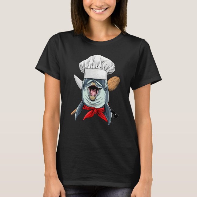 Restaurant Dolphin Chef Kitchen Cook Culinary Cook T-Shirt (Front)