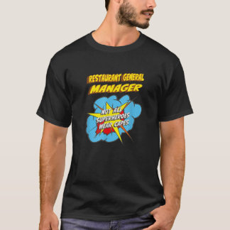 Restaurant General Manager Funny Superhero Job T S T-Shirt