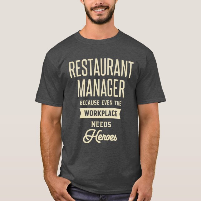 Restaurant Manager Gift Funny Job Title Profession T-Shirt (Front)