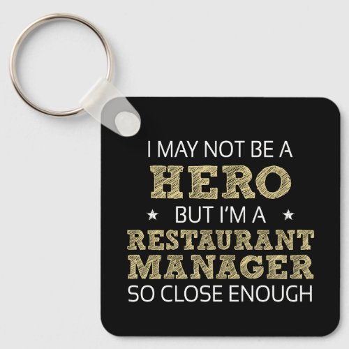 Restaurant Manager Humor Novelty Keychain