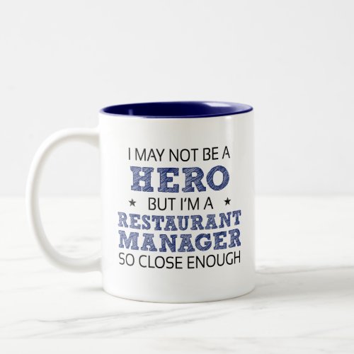 Restaurant Manager Humor Novelty Two_Tone Coffee Mug