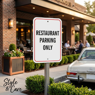 Restaurant Parking Only Durable Metal Sign for