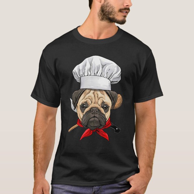 Restaurant Pug Chef Cook Cooking  Puppy Pet Dog T-Shirt (Front)