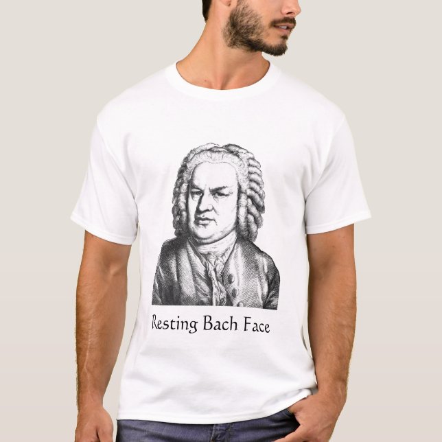 Resting Bach Face Classical Music Composer T-Shirt (Front)