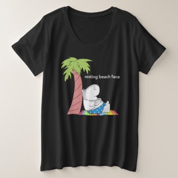 Resting Beach Face Belly Button Hippo Boynton Plus Size T-shirt by SandraBoynton at Zazzle