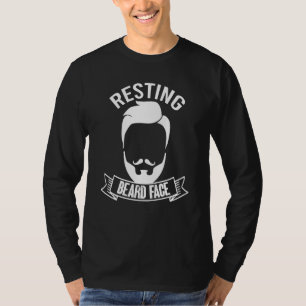 Resting Beard Face For Bearded Men Quote Designs T-Shirt