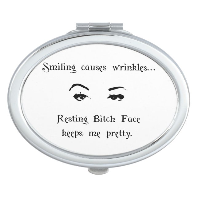 Resting Bitch Face Makeup Mirror (Front)