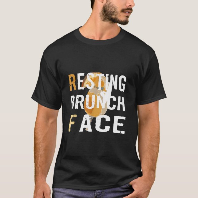 Resting Brunch Face Champagne Mimosa Funny  T-Shirt (Front)