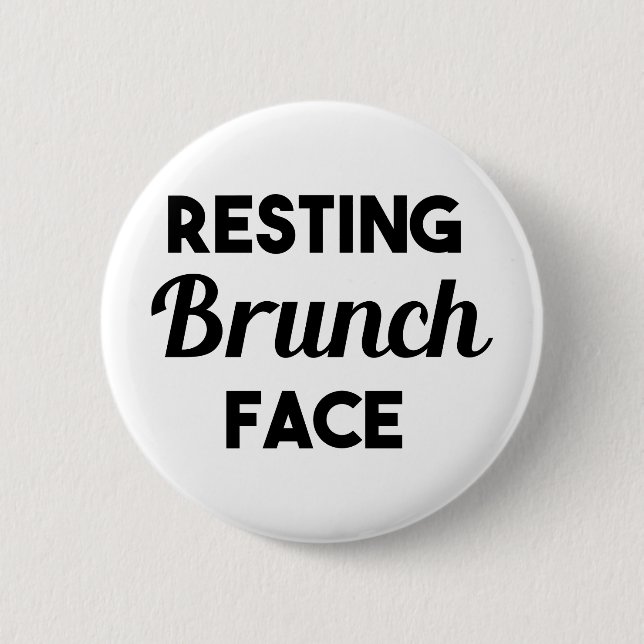 Resting Brunch Face Pinback Button (Front)