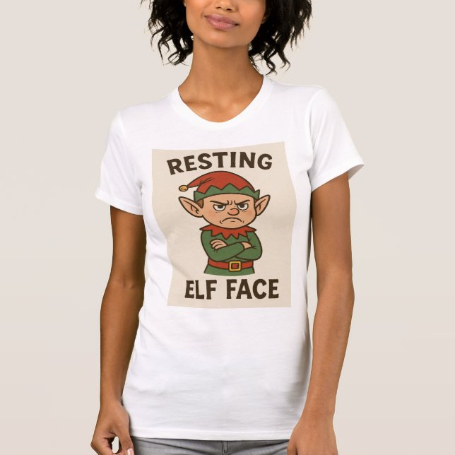 Resting Elf Face – Grumpy Holiday Mood T-Shirt (Front)