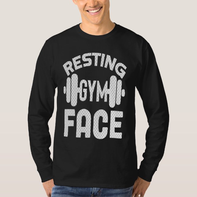 Resting Gym Face   Fitness Workout Motivational T-Shirt (Front)