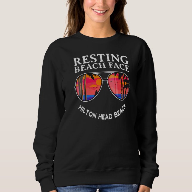 Resting Hilton Head Beach  Ocean Humor Sweatshirt (Front)