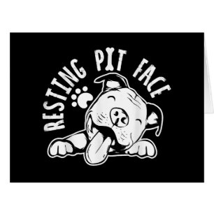 Resting Pit Face Funny Dog Pitbull Meme Clothing Cards