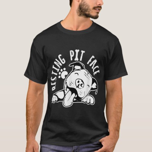 Resting Pit Face Funny Dog Pitbull Meme Clothing T_Shirt