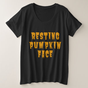 Resting Pumpkin Face - Funny Halloween 2022 Plus Size T-Shirt