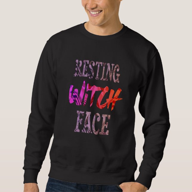 Resting Witch Face Costume  Halloween Meme Sweatshirt (Front)