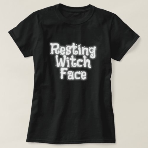 Resting Witch Face Halloween T_Shirt