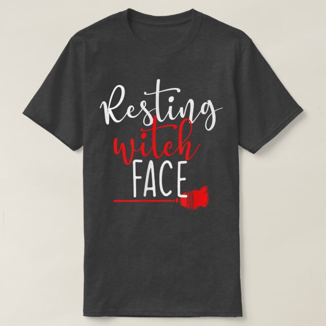 Resting Witch Face  T-Shirt (Design Front)