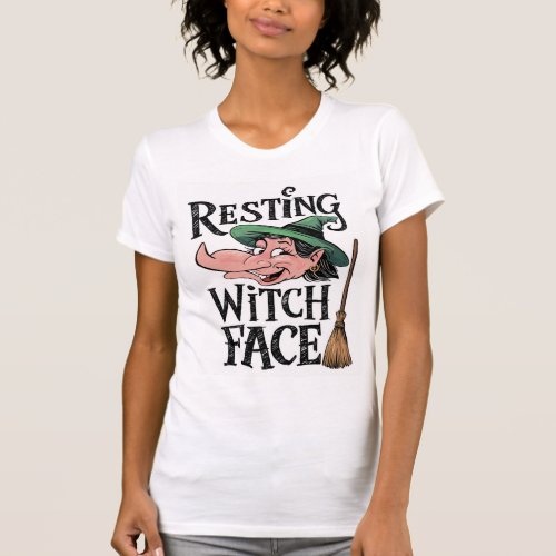 Resting Witch Face T_Shirt