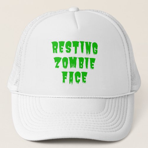 Resting Zombie Face _ Funny Halloween 2022   Trucker Hat