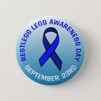 Restless Legs Awareness Day Blue Ribbon Button