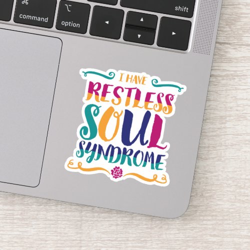 Restless Soul Syndrome Typography Hippie Sticker